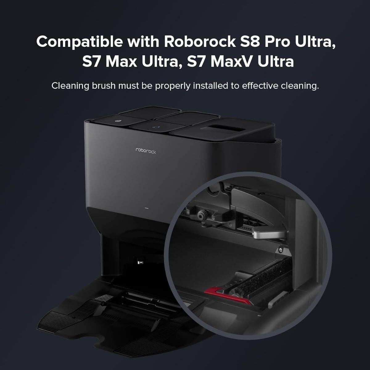 Roborock Roboter-Staubsauger Zubehörkompatibilitätsmitteilung für S8 Pro Ultra, S7 Max Ultra und S7 MaxV Ultra; Reinigungsbürste muss ordnungsgemäß installiert sein.