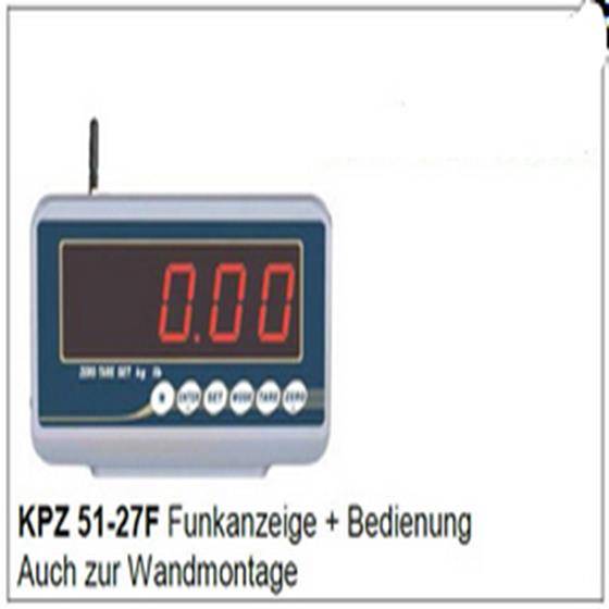 Digitales Anzeigefeld zeigt '0.00' mit Antenne und Tasten; Text darunter lautet 'KPZ 51-27F Funkanzeigeeinheit + Bedienung Auch zur Wandmontage'.