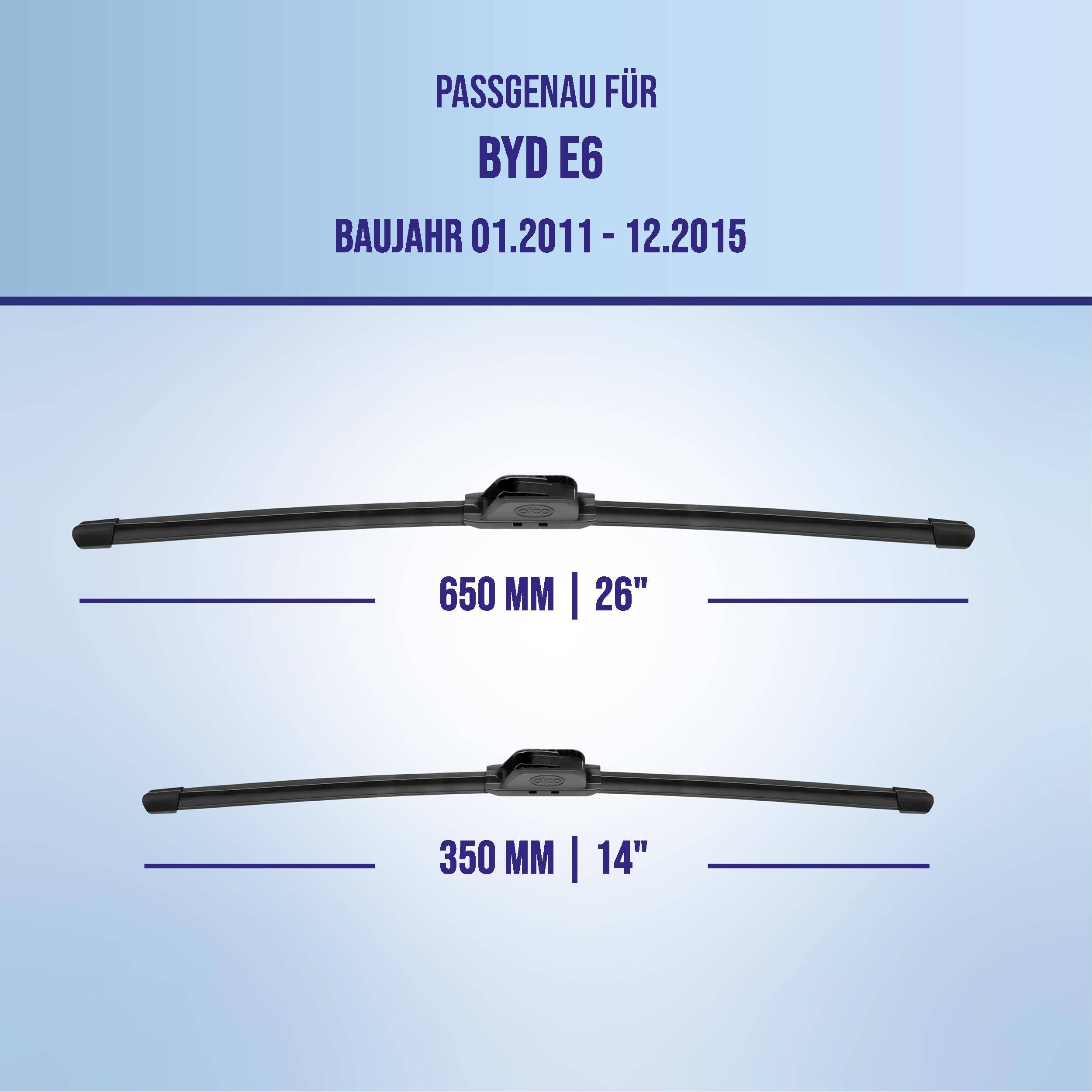 Diagramm zeigt Scheibenwischer kompatibel mit BYD E6 Modellen von 01.2011 bis 12.2015, aufgelistet Größen 650 mm (26