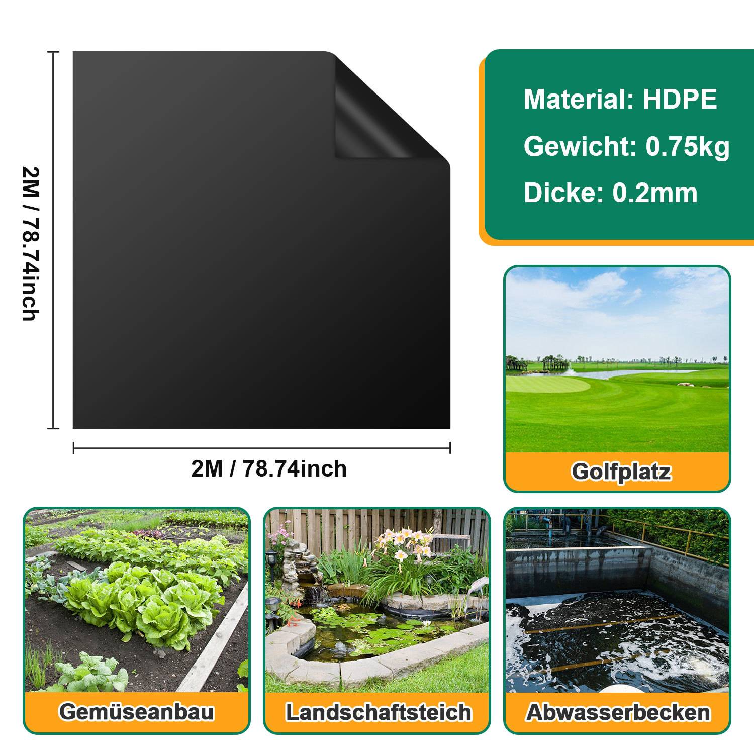 Schwarzes quadratisches HDPE-Blatt mit Abmessungen 2 m × 2 m und umgefaltetem Eck; gekennzeichnet mit 0,75 kg und 0,2 mm, mit Beispielanwendungen für Golfplatz, Gemüseanbau, Landschaftsteich und Abwasserbecken.