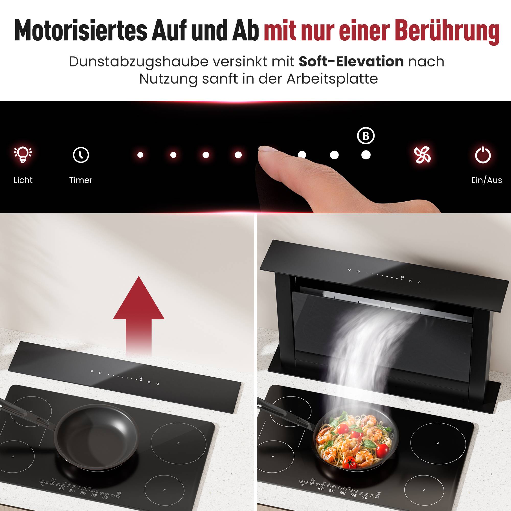 Berührungsgesteuerter Dunstabzug mit sanftem Ausfahren: Ein Finger tippt auf beleuchtete Bedienelemente, und die Dunstabzugshaube fährt während des Kochens vom Arbeitsplatte über die Kochstelle auf.