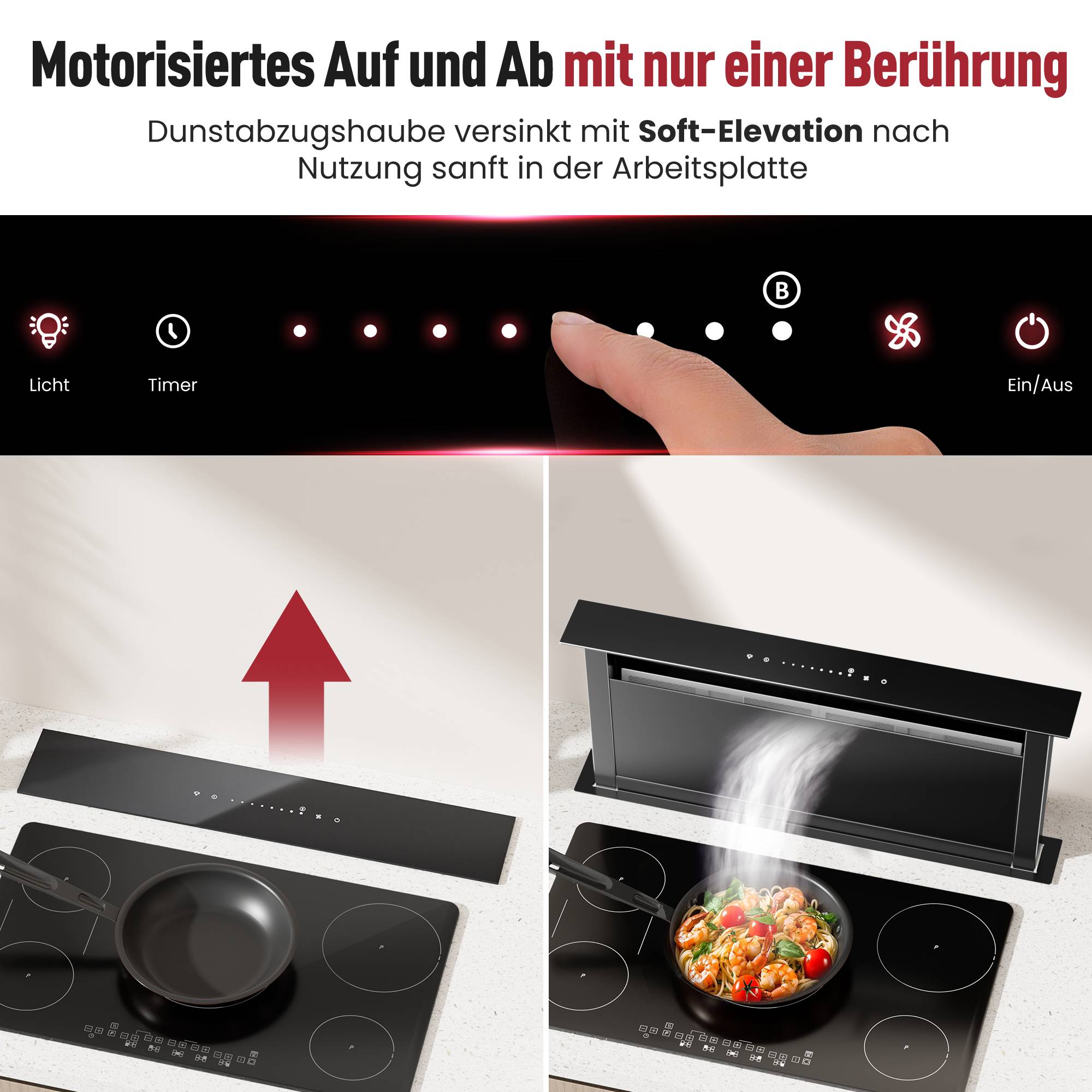 Werbegrafik für eine Küchenabzugshaube mit Touchsteuerung, die motorisierte Auf-/Ab-Bewegung mit sanfter Erhebung zeigt und eine Haube, die sich bei Gebrauch über dem Kochfeld erhebt und dann bündig in die Arbeitsplatte zurückfährt.