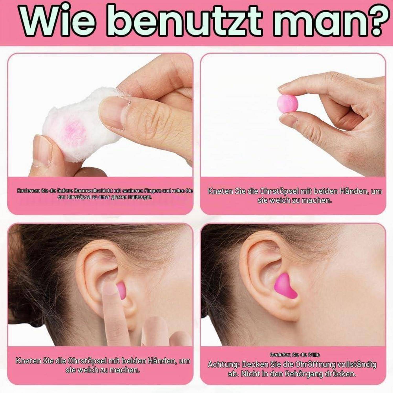 Instruktionsgrafik zur Verwendung von rosa Ohrstöpseln: Kneten Sie sie mit beiden Händen, um sie zu erweichen, dann legen Sie sie ins Ohr, ohne sie in den Gehörgang zu drücken.