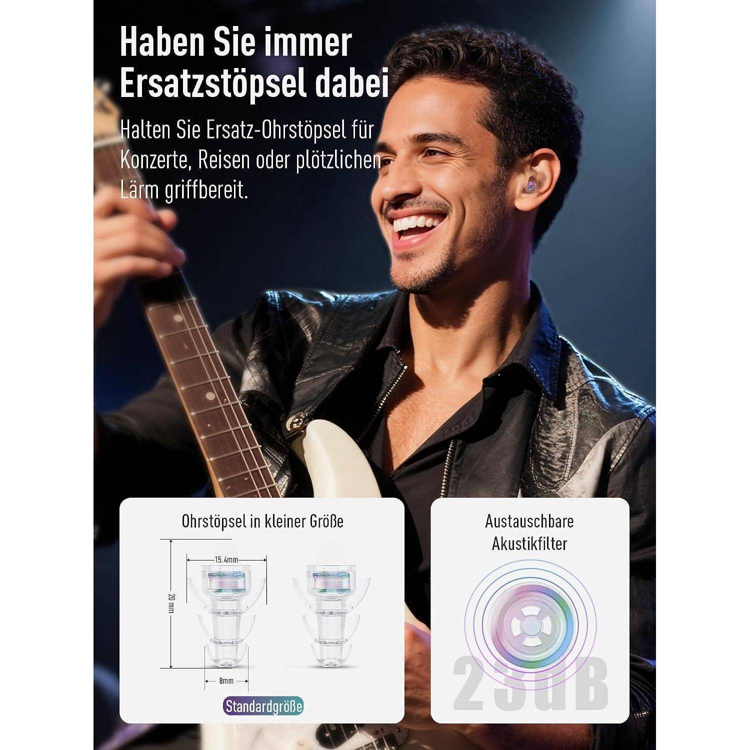 Lächelnder Gitarrist mit einem Ohrhörer, mit deutschem Anzeigentext zur Bewerbung von Ersatz-Ohrstöpseln für Konzerte und Reisen; zwei Infofelder zeigen Größen- und Akustikfilter-Optionen.