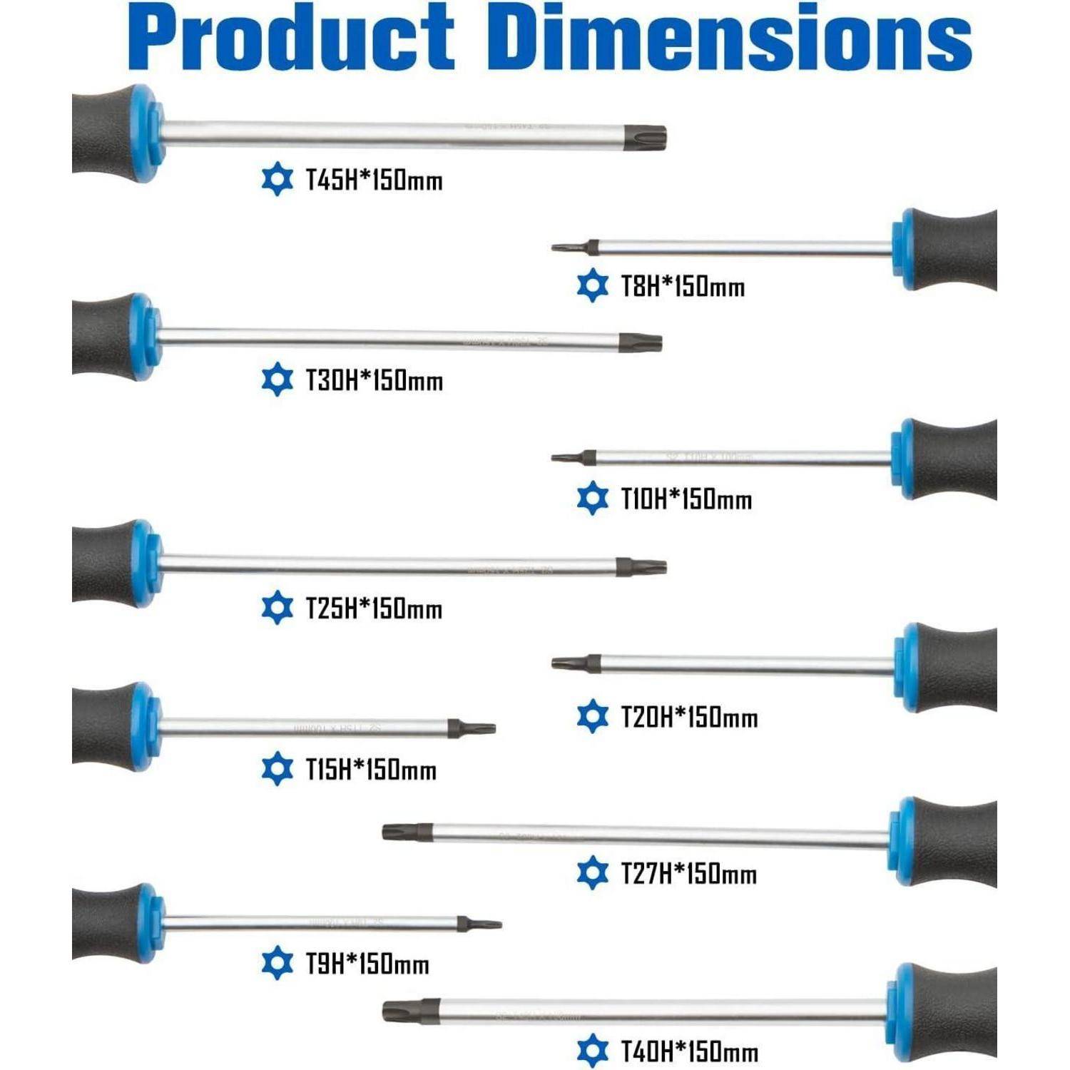 Produktdimensionstabelle mit acht Schraubendrehergrößen: T45H*150mm, T30H*150mm, T25H*150mm, T15H*150mm, T8H*150mm, T10H*150mm, T20H*150mm, T27H*150mm und T40H*150mm.