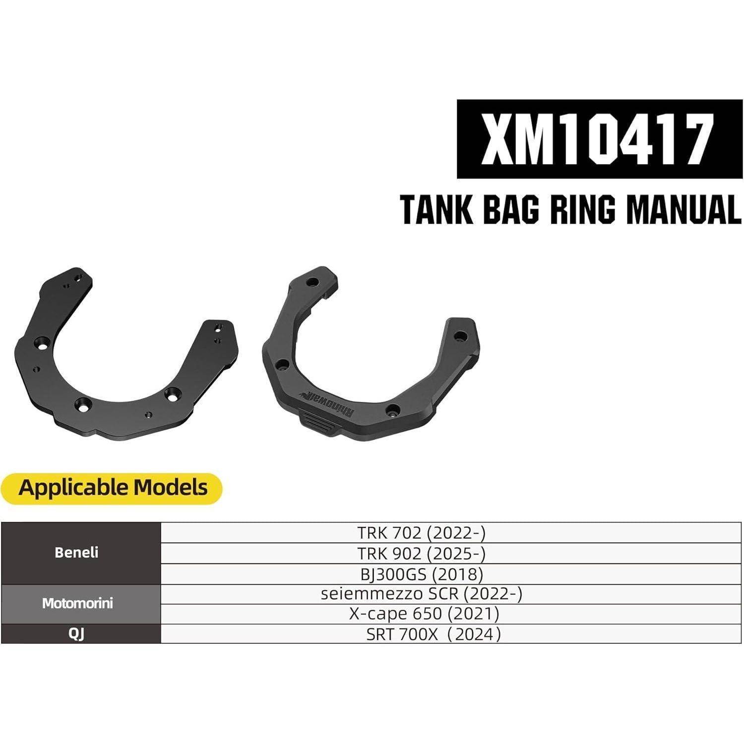 XM10417 Tankrucksackreling-Bedienungsanleitung mit zwei schwarzen Montagungsringen und geltenden Modellen: Benelli TRK 702, TRK 902, BJ300GS und ausgewählten QJ- und Motomorini-Motorrädern.