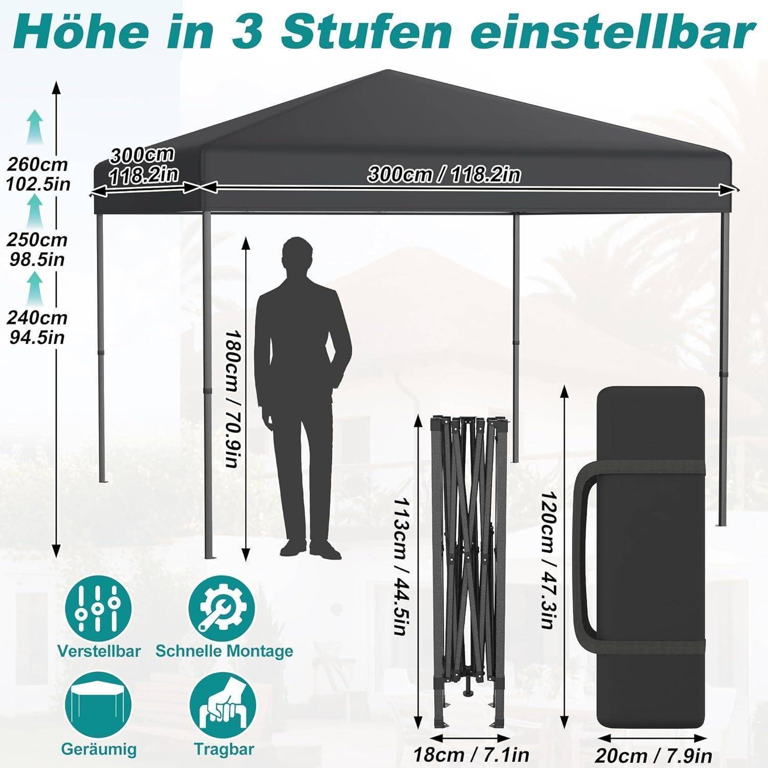 Diagramm eines Überdachungszelts mit verstellbarer Höhe in 3 Schritten: 240, 250 und 260 cm, mit einer Breite von 300 cm. Enthält eine menschliche Silhouette und Beschriftungen zur Größe im gefalteten Zustand.