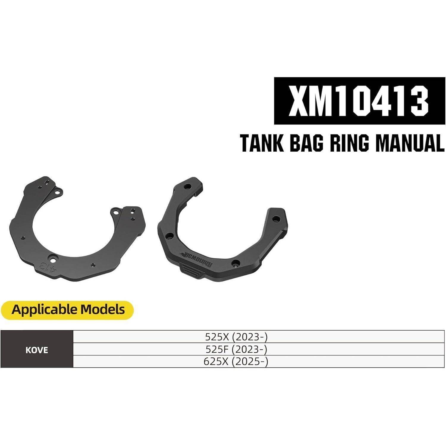 XM10413 Tankrucksack-Ring-Handbuch für Kove 525X, 525F und 625X, zeigt zwei schwarze Montageringe und Tabelle anwendbarer Modelle.