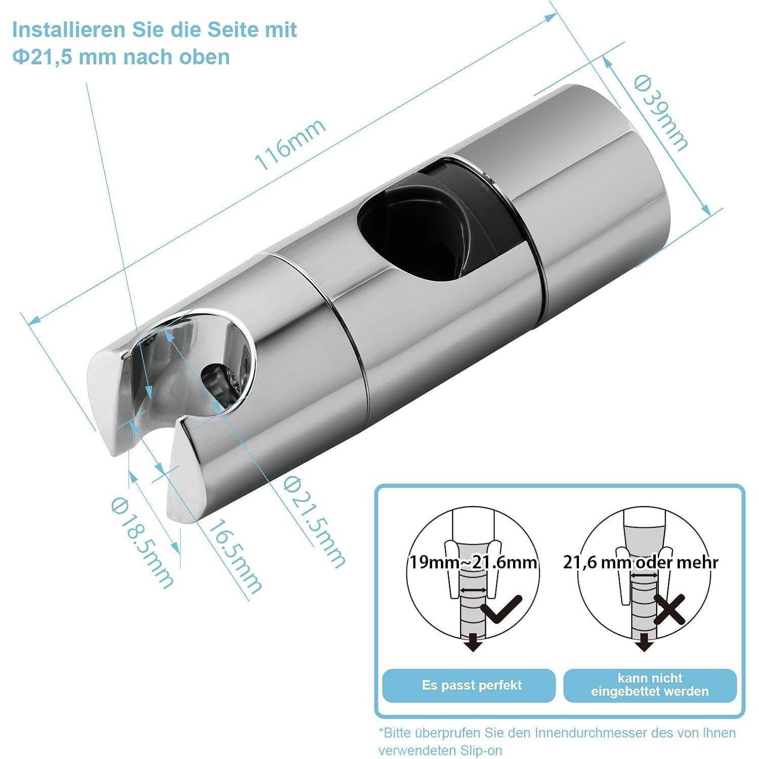 Beschriftete verchromte Duschkopfhalterung mit Installationsorientierung und Abmessungen: 116 mm lang, 39 mm Durchmesser, 21,5 mm wandseitig oben; passt für 19–21,6 mm, nicht für 21,6 mm oder größer.