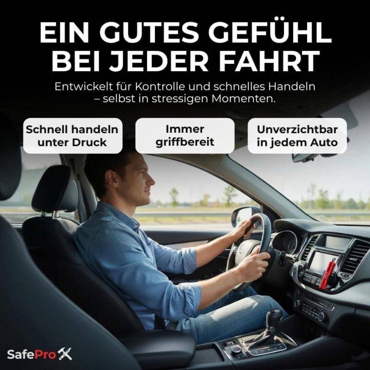 Ein Mann beim Fahren in einem Auto, mit dem Text: „Ein gutes Gefühl bei jeder Fahrt"; betont Kontrolle, schnelle Reaktion unter Druck und Bereitschaft.