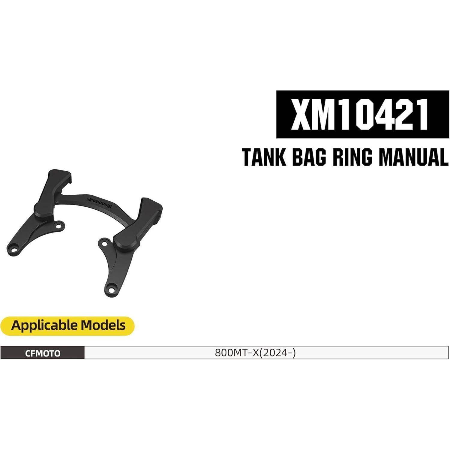 Produktabbildung einer schwarzen Tankrucksack-Ringhalterung mit der Bezeichnung 'XM10421' mit dem Text 'TANKRUCKSACK-RINGHALTERUNG ANLEITUNG' und anwendbares Modell 'CFMOTO 800MT-X (2024-)'.