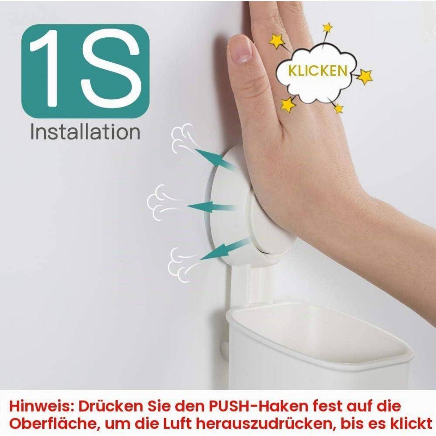 Darstellung der 1S-Installation: Eine Hand drückt einen wandmontierten Haken/Polster fest, bis es klickt, mit der deutschen Anmerkung „Drücken Sie den PUSH-Haken fest auf die Oberfläche, um die Luft herauszudrücken, bis es klickt.