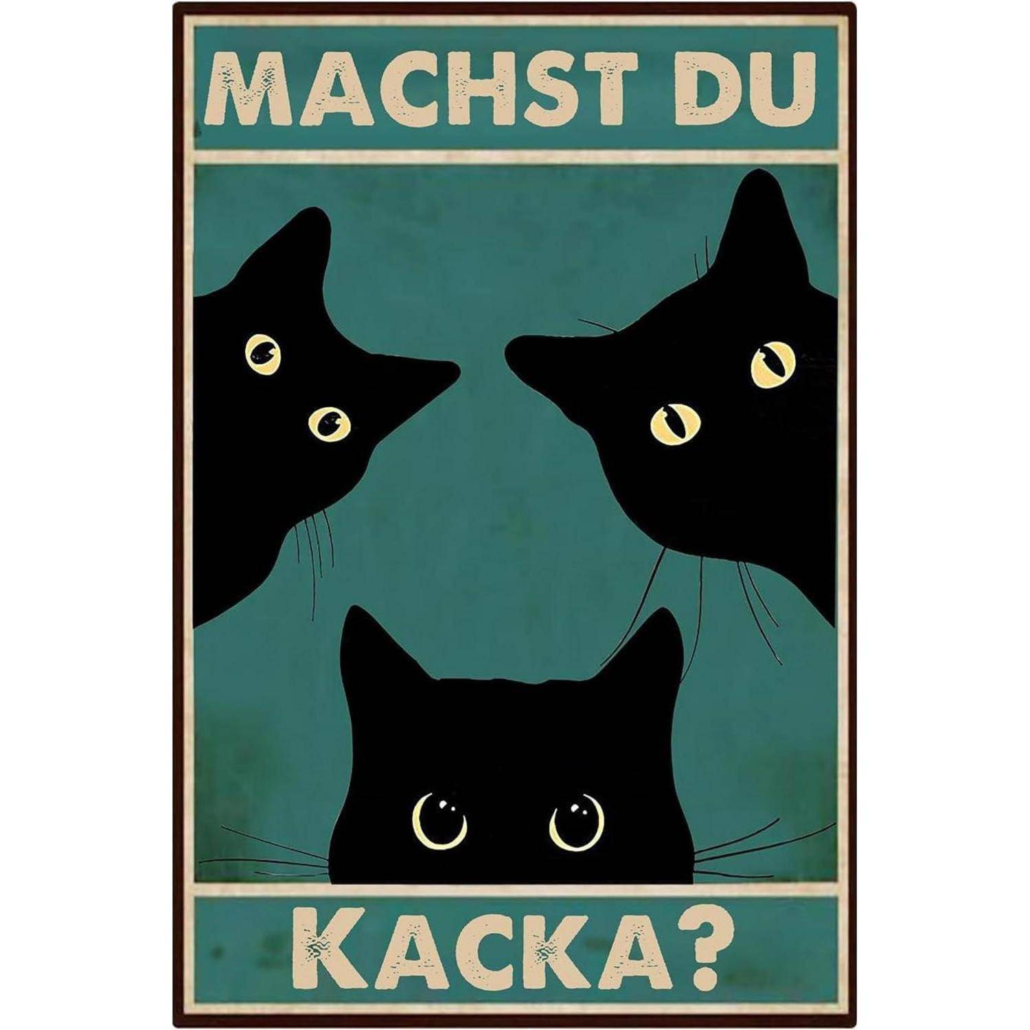Vintage-Plakat mit drei schwarzen Katzen und dem deutschen Text „MACHST DU KACKA?