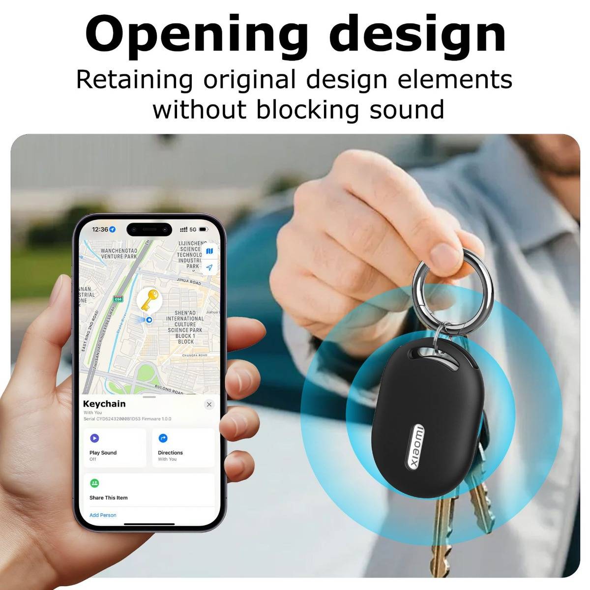 Die Anzeige zeigt „Opening Design" mit einem Smartphone, das einen Schlüsselanhänger verfolgt, und einer Hand, die den Schlüsselanhänger hält, um das ursprüngliche Design zu veranschaulichen, das den Ton nicht blockiert.