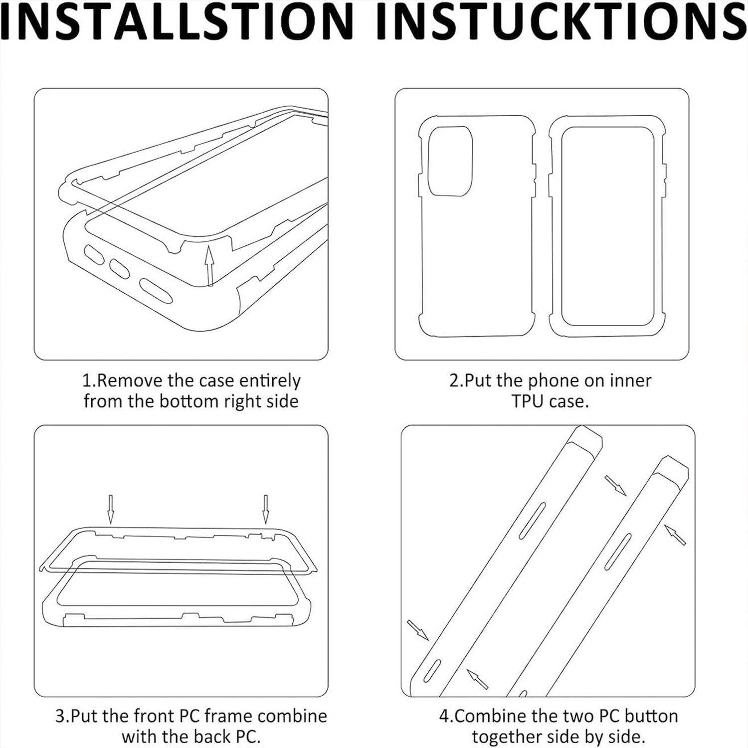 Installationsanleitung für Handyhülle mit vier Schritten: Unterseite rechts entfernen, Telefon in innere TPU-Hülle einsetzen, vorderes PC-Rahmen anpassen, dann zwei PC-Taste-Teile anbringen.