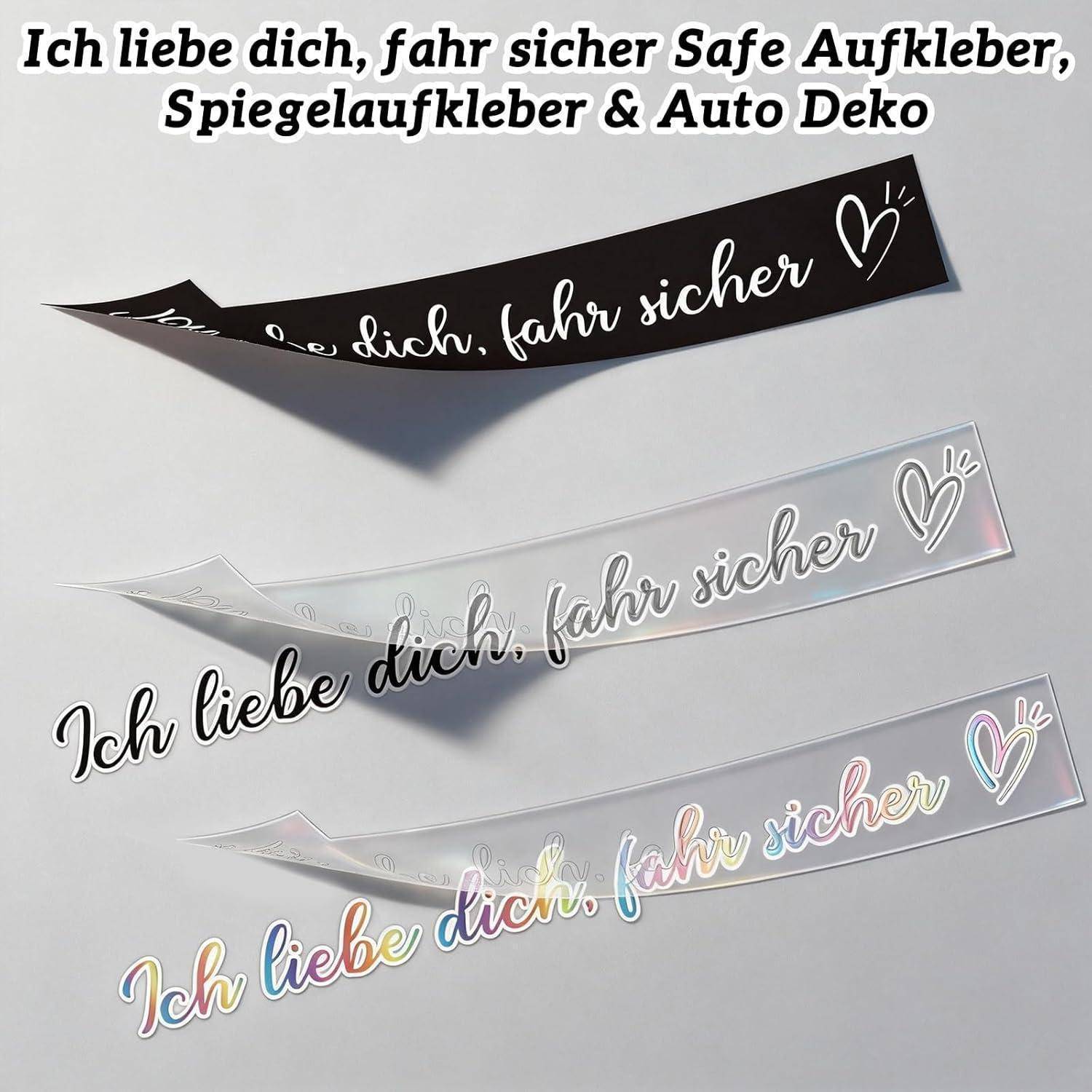 Drei Auto-Aufkleber in schwarzem, silbernem und schillerndem Design mit dem deutschen Text „Ich liebe dich, fahr sicher