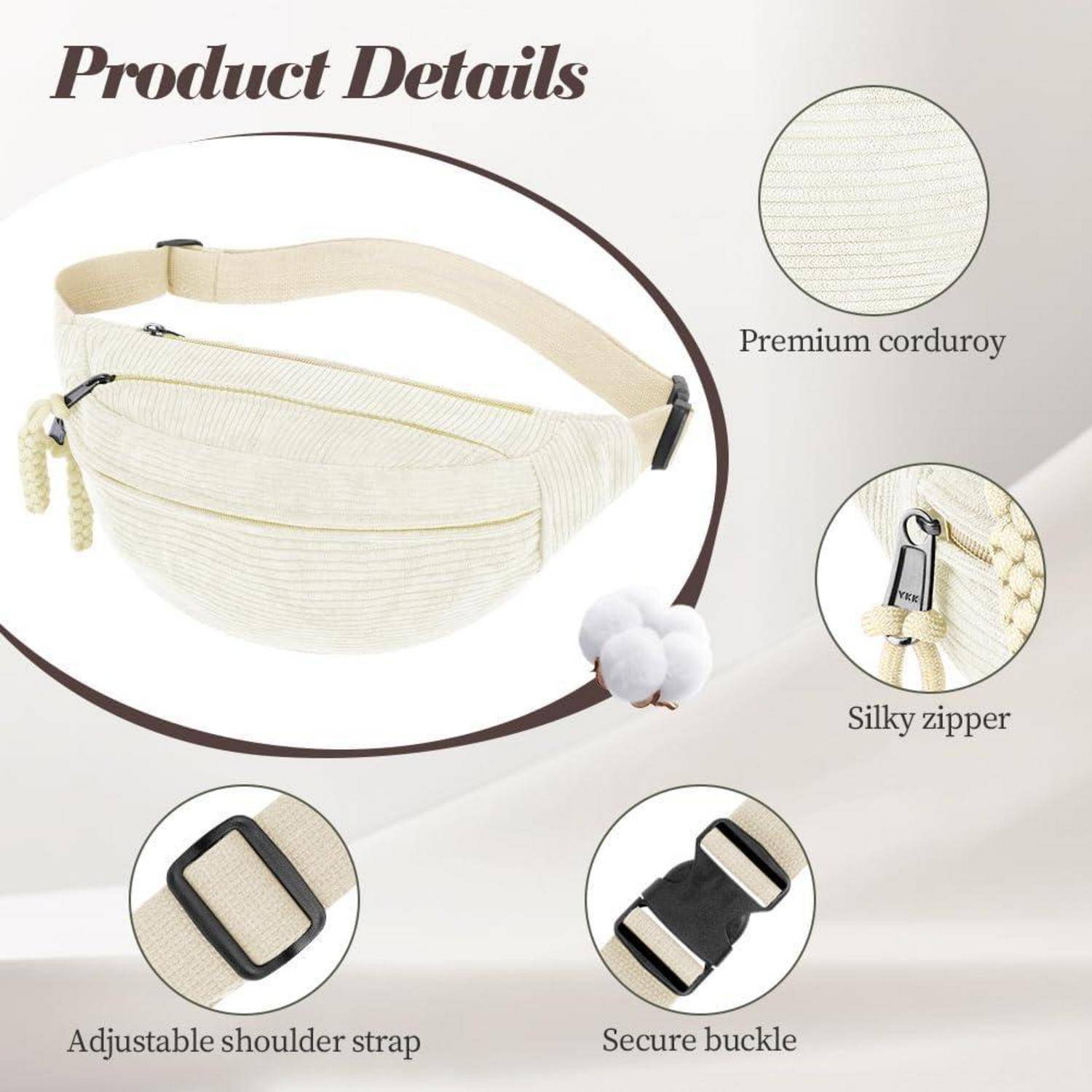 Produktdetails einer cremefarbenen Cord-Hüfttasche mit verstellbarem Schultergurt, seidigem Reißverschluss und sicherem Schnallenverschluss.
