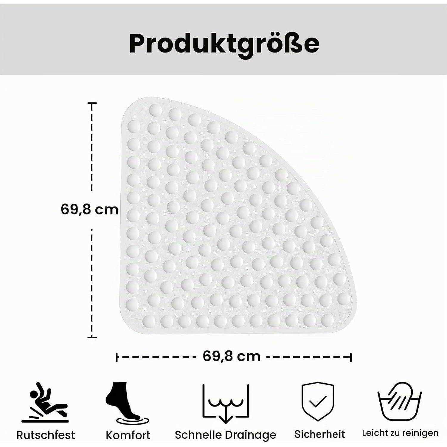 Produktgrößendiagramm einer strukturierten Viertelkreismatte, 69,8 cm hoch und 69,8 cm breit, mit Beschriftungen für Rutschfestigkeit, Komfort, schnelle Drainage, Sicherheit und einfache Reinigung.
