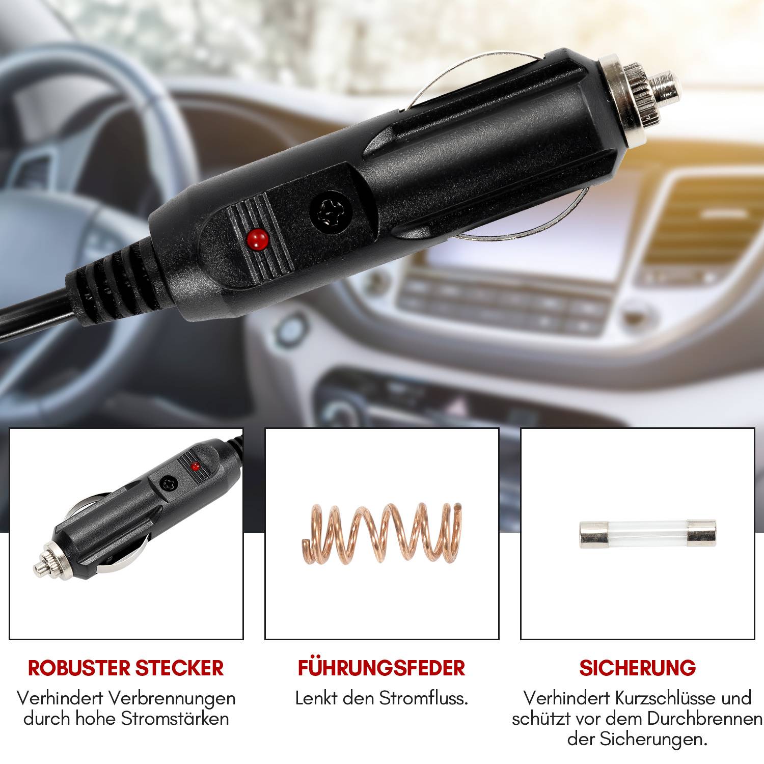 Autoverraucheranzünder-Stecker und Sicherungskomponenten; Beschriftungen sagen „ROBUSTER STECKER", „FÜHRUNGSFEDER"" und „SICHERUNG"", die Überspannungsschutz und Stromfluss beschreiben.