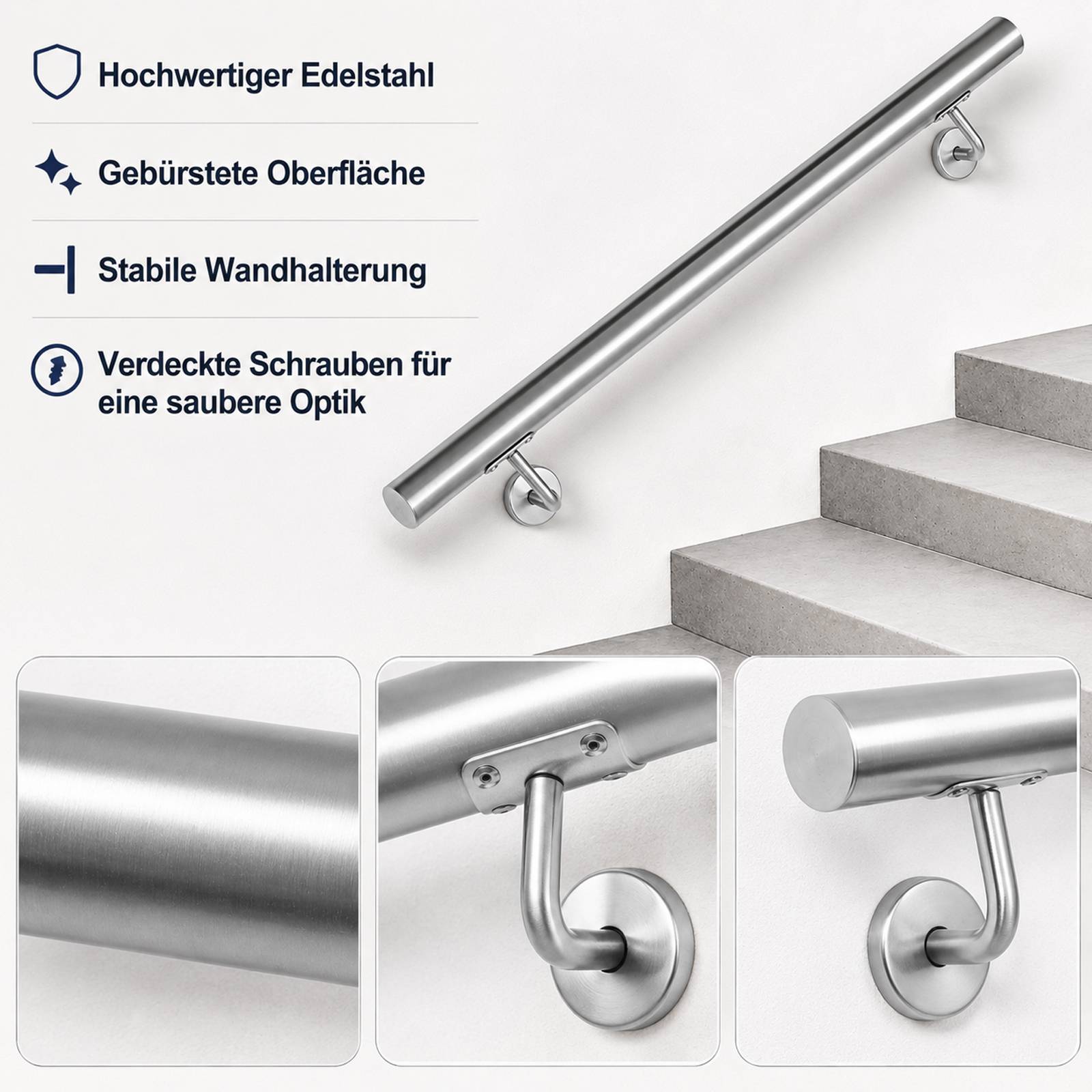 Edelstahl-Wandhandlauf auf Treppen, dargestellt mit Montagebereichen und Nahaufnahmen; deutscher Text hebt gebürstete Oberfläche, stabile Wandunterstützung und verborgene Schrauben hervor.