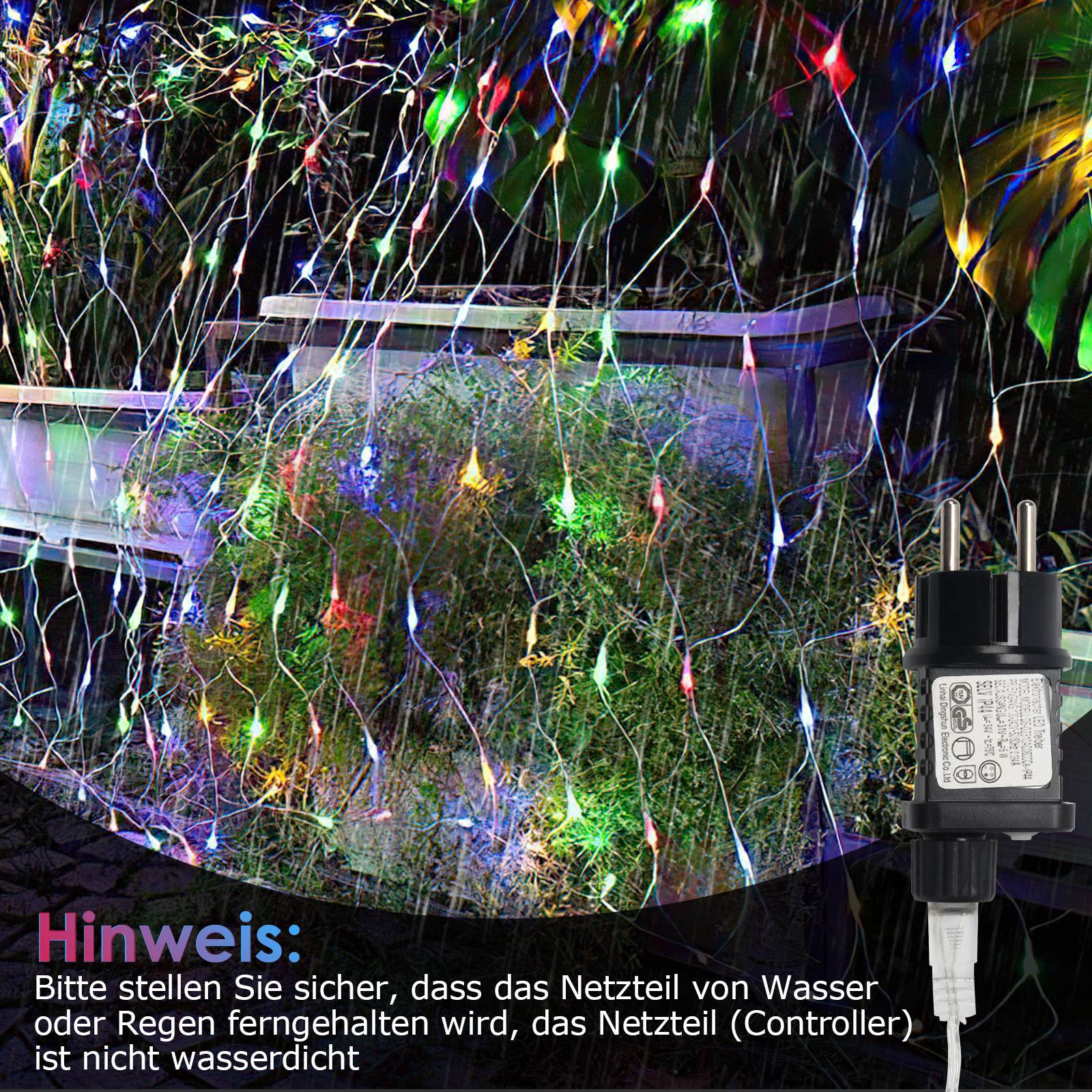 Gartenleuchten mit hängenden mehrfarbigen LEDs über Pflanzen, plus Stromadapter; deutsche Warnung besagt, das Netzteil/die Steuereinheit von Wasser und Regen fernzuhalten.