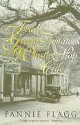 Buchcover mit einem Veranda-Haus unter Baumzweigen und dem Titel „Fried Green Tomatoes at the Whistle Stop Cafe