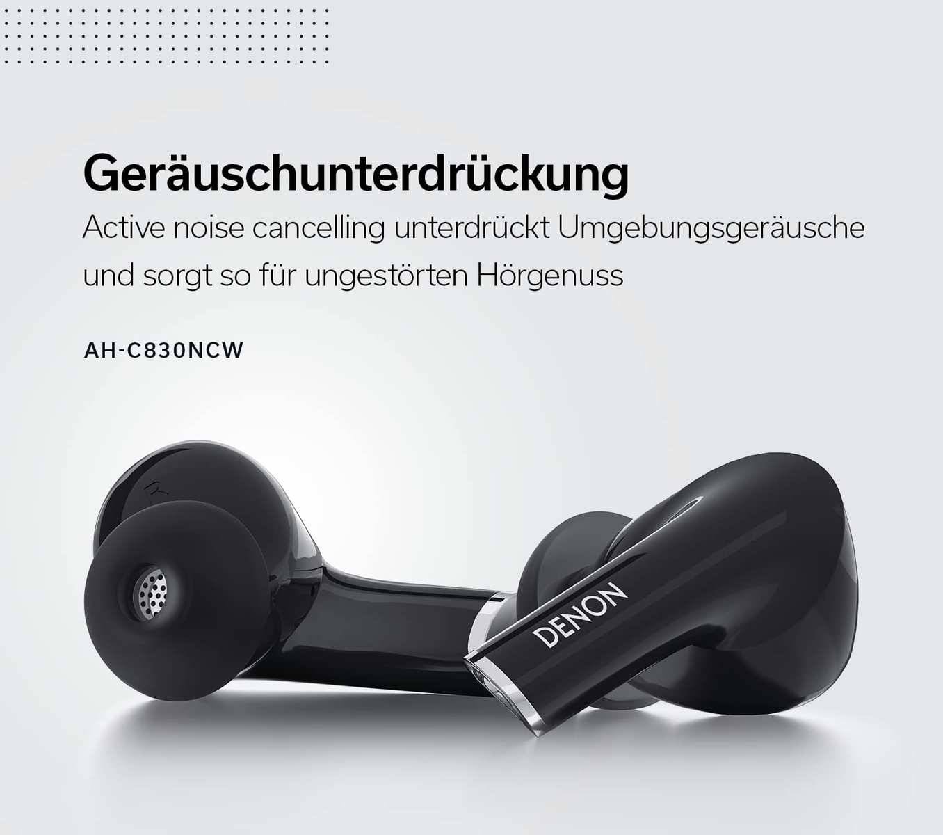 Denon AH-C830NCW kabellose Ohrhörer mit aktiver Geräuschunterdrückung; der Text besagt, dass sie Umgebungslärm unterdrücken, um ununterbrochenes Hörerlebnis zu ermöglichen.