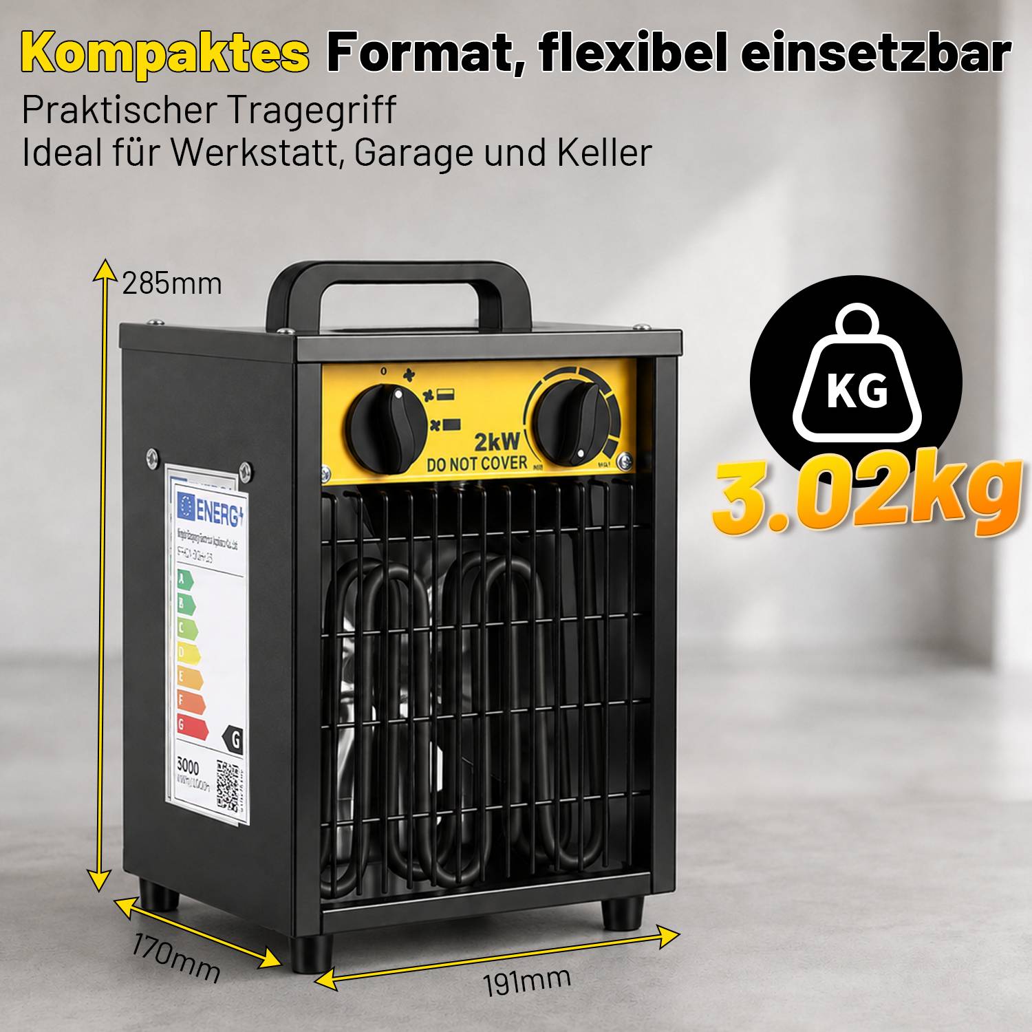 Kompakter tragbarer elektrischer Heizer mit Griff; Bezeichnung 2 kW, Abmessungen 285 mm hoch, 170 mm tief, 191 mm breit, Gewicht 3,02 kg, für Werkstatt, Garage oder Keller.