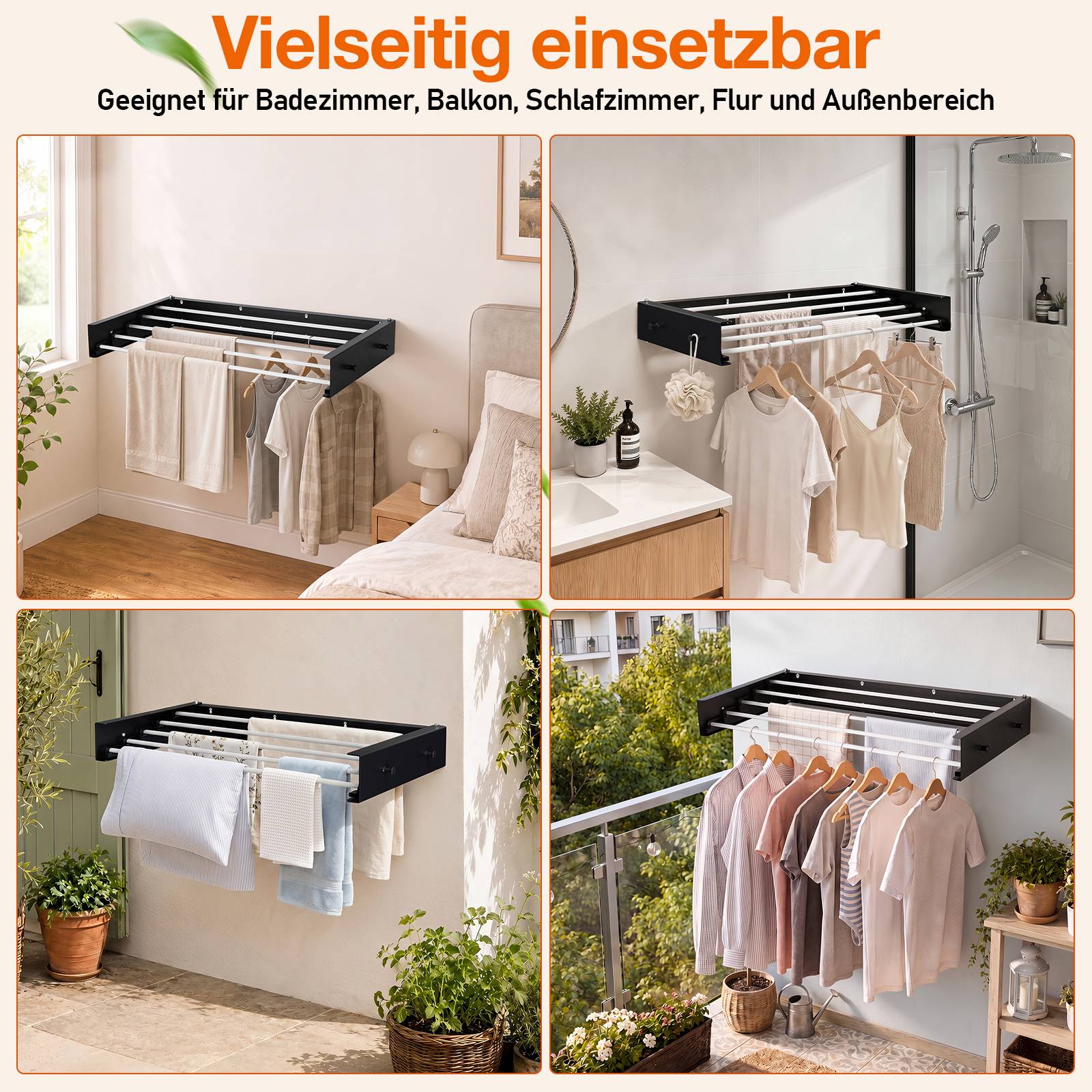 Collage mit einem an der Wand montierten Trocknungsgestell, das in Schlafzimmer, Badezimmer, Balkon und Außenbereichen verwendet wird; deutscher Text besagt „Vielseitige Verwendung" und geeignet für Badezimmer, Balkon, Schlafzimmer, Flur und Außenbereiche.