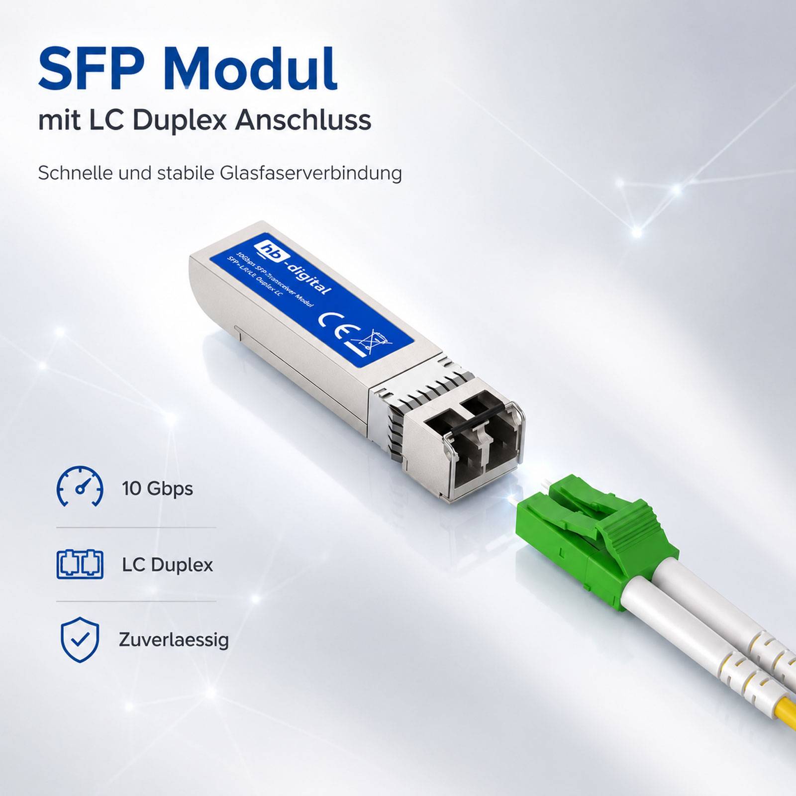 Werbegrafik eines SFP-Moduls mit LC-Duplex-Stecker und grünem Faseroptikkabel; der Text hebt 10 Gbps, LC Duplex und zuverlässige Faserverbindung hervor.