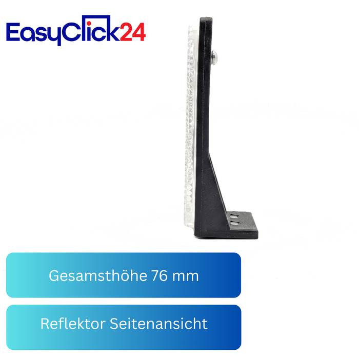 EasyClick24 Produktbild einer Reflektorbefestigung in Seitenansicht, beschriftet mit 'Gesamthöhe 76 mm' und 'Reflektor Seitenansicht'.