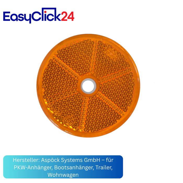 Orangefarbiger runder Reflektor mit mittlerem Loch, auf weißem Hintergrund dargestellt mit EasyClick24-Branding und Herstellertext für Anhänger und Wohnwagen.