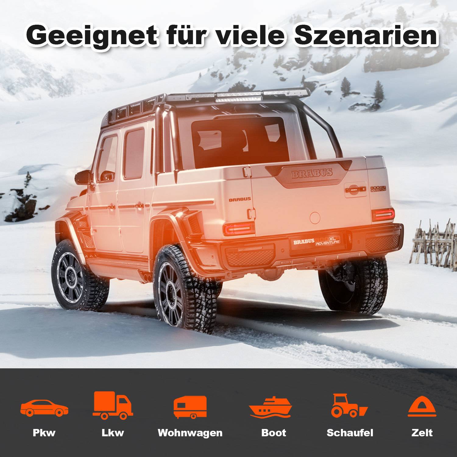 Orangefarbener Geländewagen in verschneiten Bergen mit dem Text „Geeignet für viele Szenarien" und Symbolen, die die Verwendung für Auto, Lastwagen, Wohnwagen, Boot, Schaufel und Zelt zeigen.