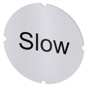 Einlegeschild für Leuchtdrucktaster, rund, milchig mit schwarzer Schrift, mit Beschriftung: Slow