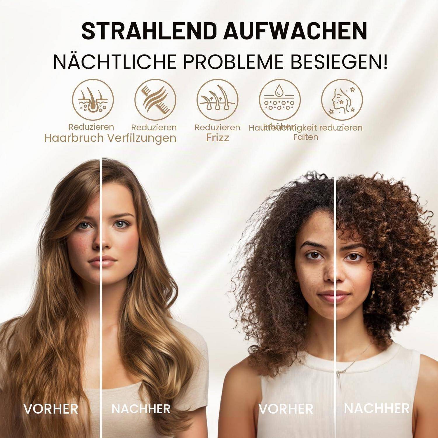 # Deutsche Haarpflege-Anzeige mit Vorher-Nachher-Vergleich von Frauen, seitlich aufgeteilt, die über Nacht-Reparatur wirbt: weniger Haarbruch, Verwicklungen, Frizz und Falten.