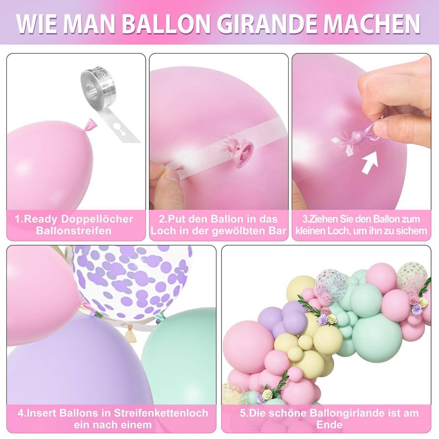 Infografik zeigt, wie man in 5 Schritten eine Ballongirlande anfertigt: einen doppellöchrigen Ballonstreifen verwenden, Ballons einführen, sie straff ziehen und einen dekorativen Bogen schaffen.
