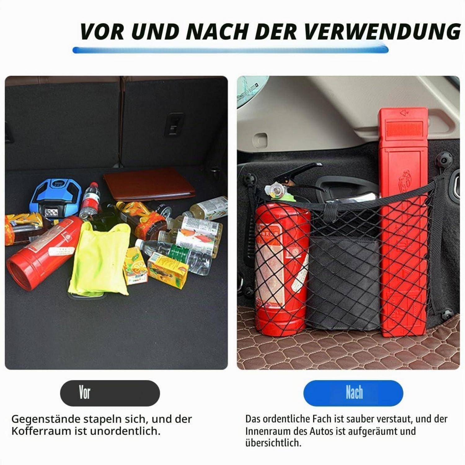 Vorher-und-Nachher-Beispiel für Kofferraumaufbewahrung: Linker Kofferraum mit loosen Notfallartikeln ungeordnet; rechter Kofferraum ordentlich mit in einem Netz gesicherten Gegenständen und Lagerfächern.