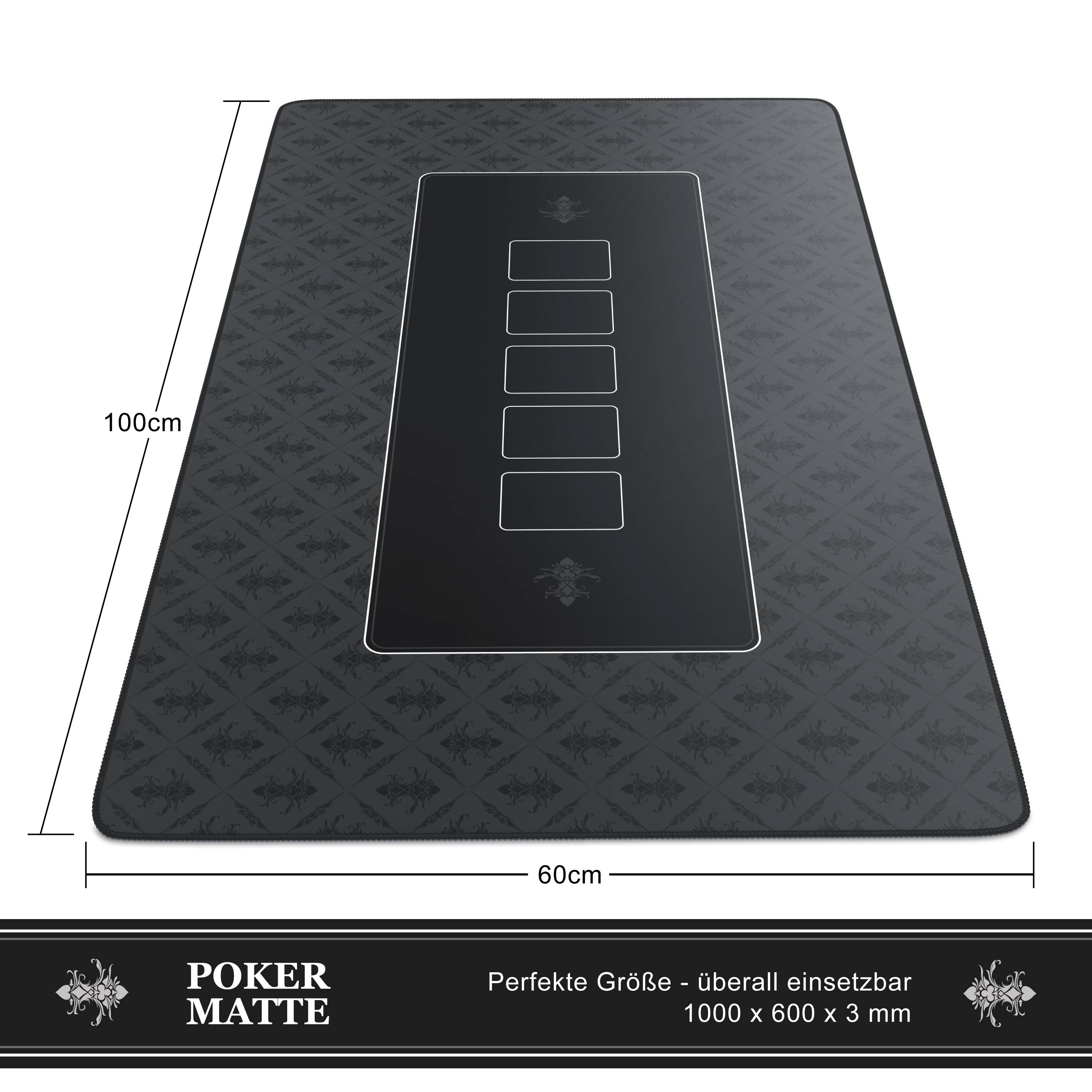 Pokermatte Bild zeigt eine 100 x 60 cm Matte mit einem zentralen Kartenablagebereich, beschriftet mit "Perfekte Größe - überall einsetzbar"" und ""1000 x 600 x 3 mm"".