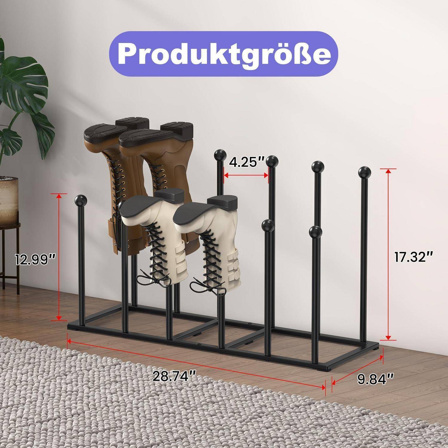 Größendiagramm eines schwarzen Stiefelständers, der vier Paarschuhe hält, mit den Maßen 28,74" breit, 9,84"" tief und 17,32"" hoch, mit 4,25"" Abstand und 12,99"" Seitenhöhe.