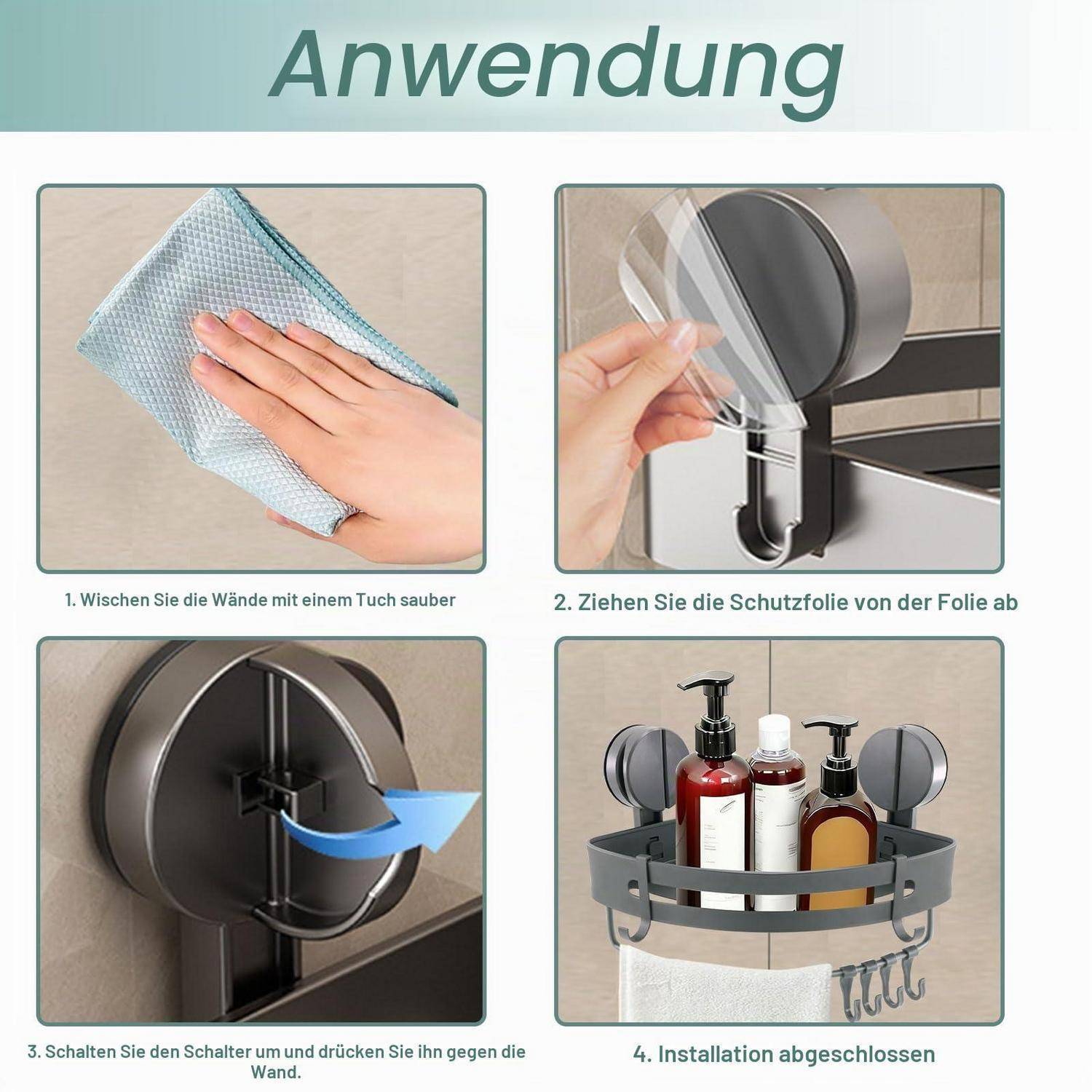 Anleitung mit dem Titel „Anwendung" mit Installation in 4 Schritten: Wand reinigen, Schutzfolie entfernen, Halter auf die Wand drücken, dann fertig installiertes Badezimmerregal.