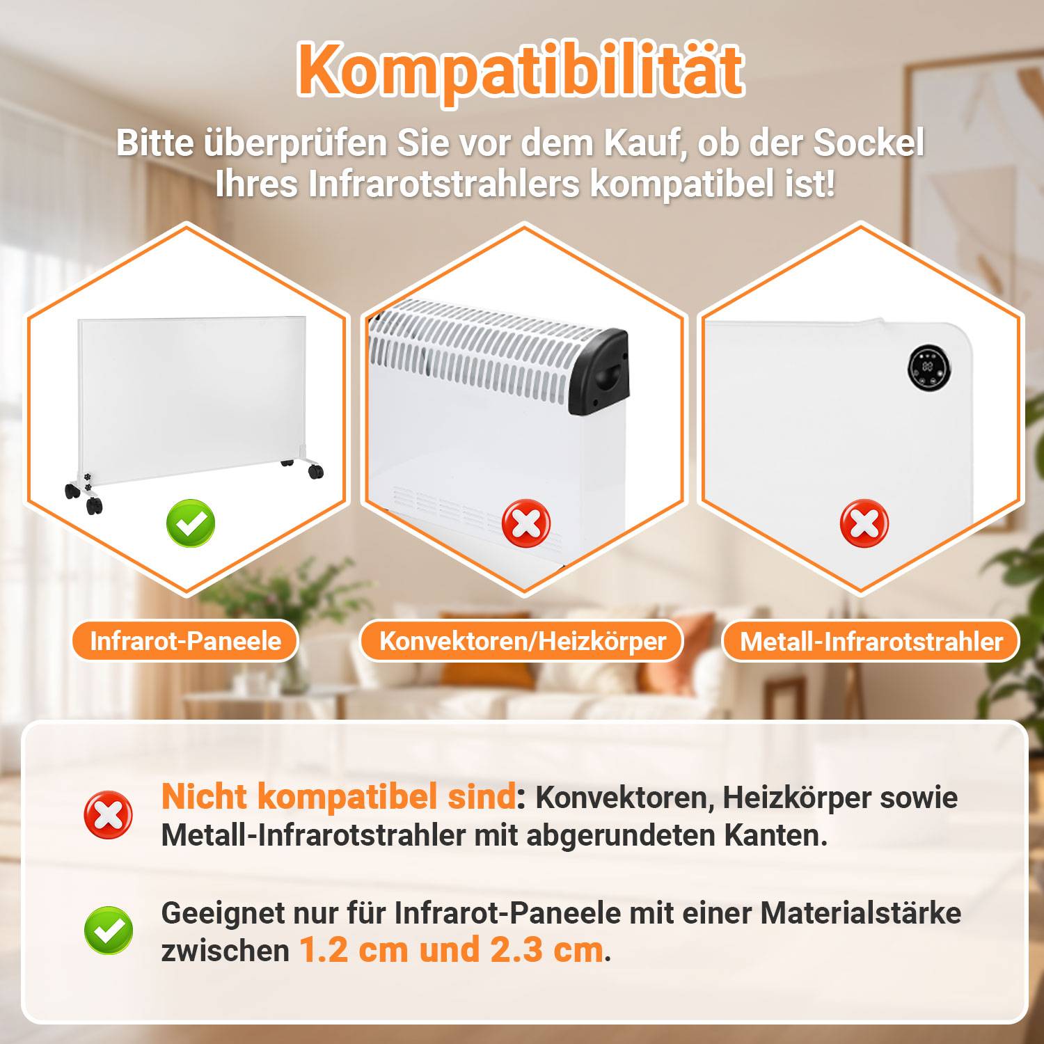 Kompatibilitätsleitfaden für Infrarotheizungen: Nur Infrarotheizpaneele mit einer Materialdicke von 1,2–2,3 cm sind geeignet; Konvektoren, Heizkörper und Metallinfrarotheizer sind nicht kompatibel.