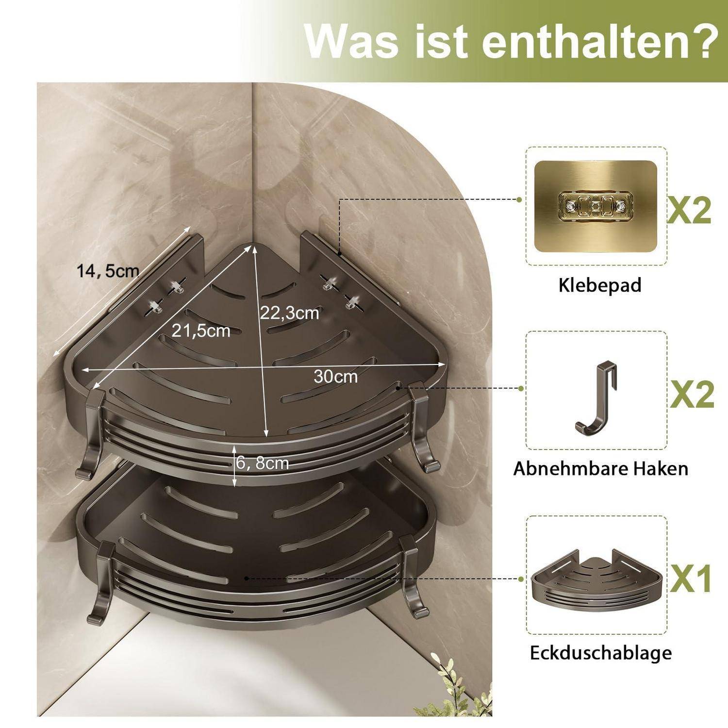 Produktinhaltsdiagramm mit einer Eckduschablage, 2 Klebepads und 2 abnehmbaren Haken, mit Regaldimensionen von 30 cm Breite und 22,3 cm Höhe.