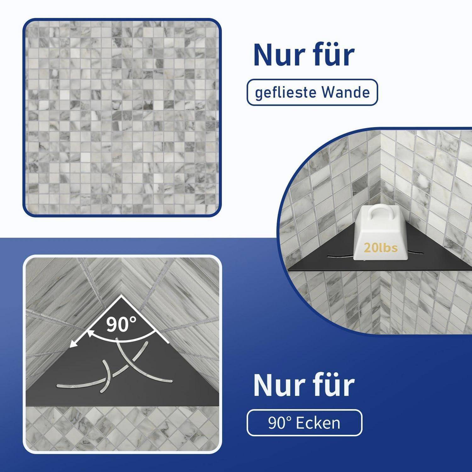 Klebstoffprodukt-Grafik, die die Verwendung nur auf gefliesten Wänden und 90°-Ecken zeigt, mit einem 20-Pfund-Gewichtsbeispiel in einer Ecke.