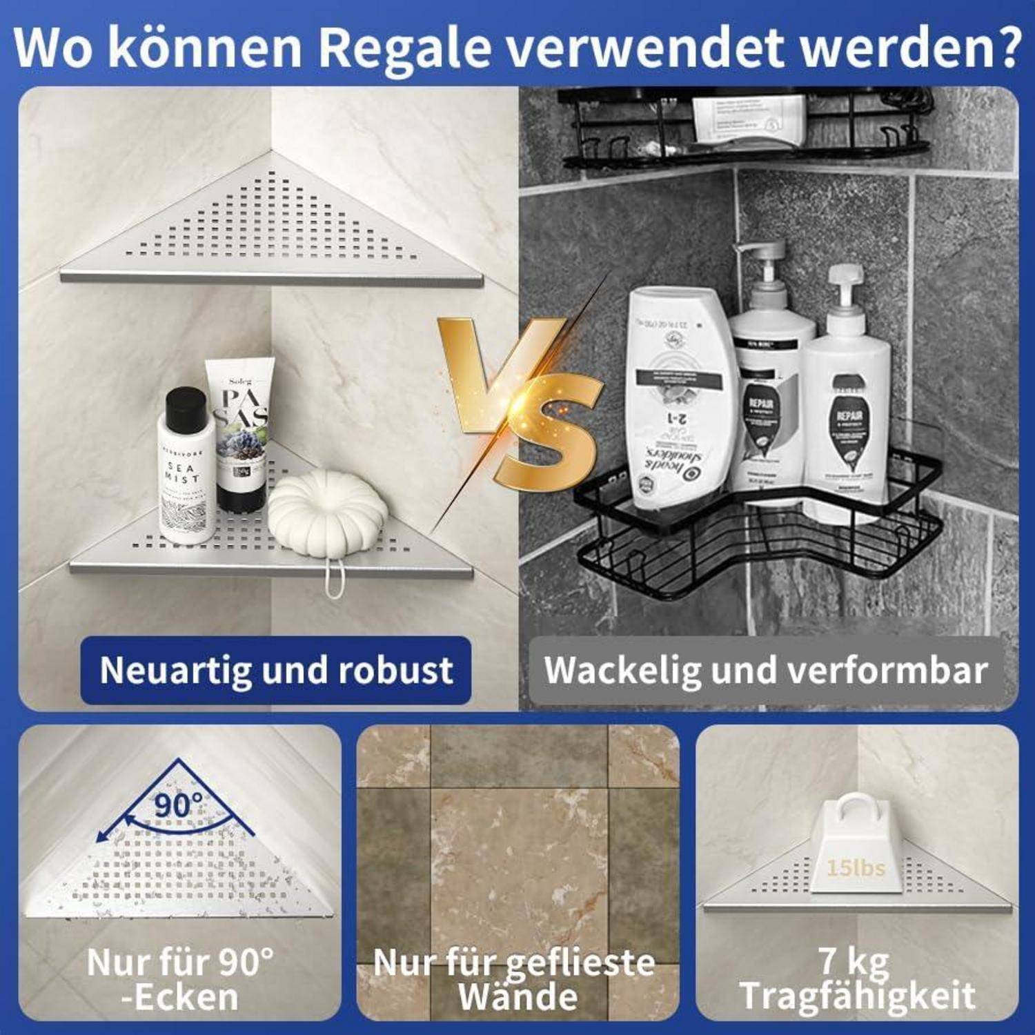 Deutscher Vergleichsgrafik zu Eckregalen: Metallregal ist „neu und robust" gegenüber schwarzem Körberregal „wackelnd und verformbar"", mit Notizen, dass es in 90°-Ecken passt, auf gekachelte Wände passt und 7 kg trägt.