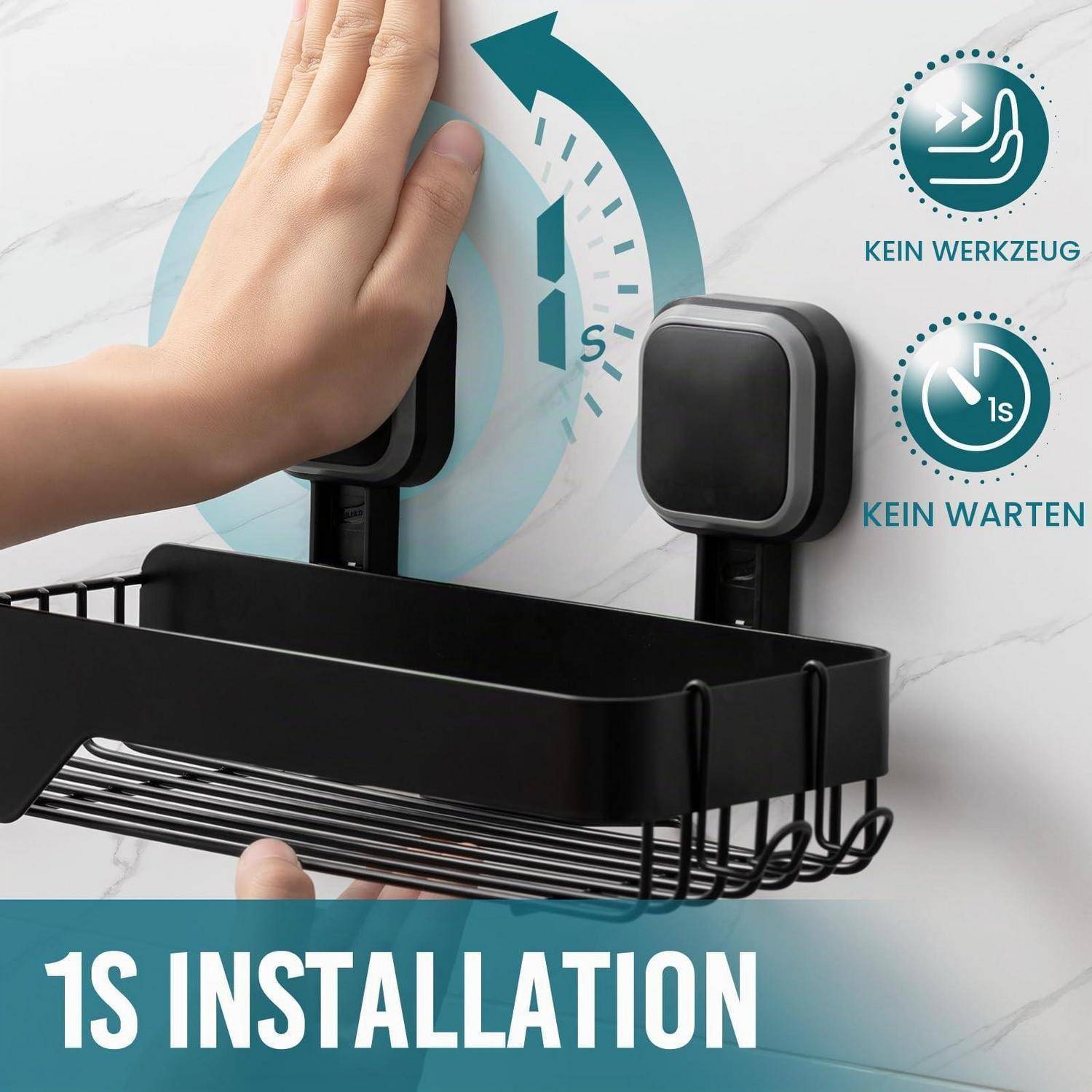 Handinstallation eines wandmontierten schwarzen Duschkorbs mit Klebefesthaltern; Grafik zeigt „1S INSTALLATION", „KEIN WERKZEUG"" und „KEIN WARTEN"".