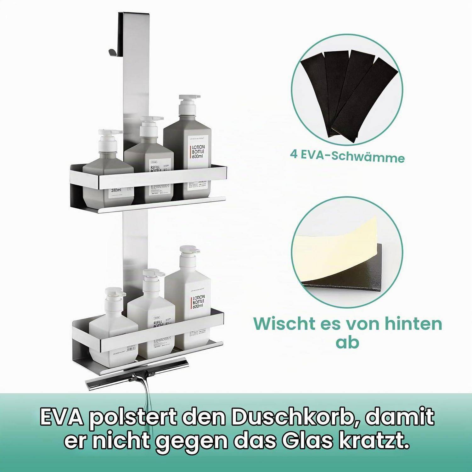 Duschablage mit EVA-Polsterung und vier EVA-Schwämmen, gezeigt beim Schutz des Korbs vor Kratzer auf dem Glas; deutscher Text erklärt, dass sie von hinten abwischbar ist.