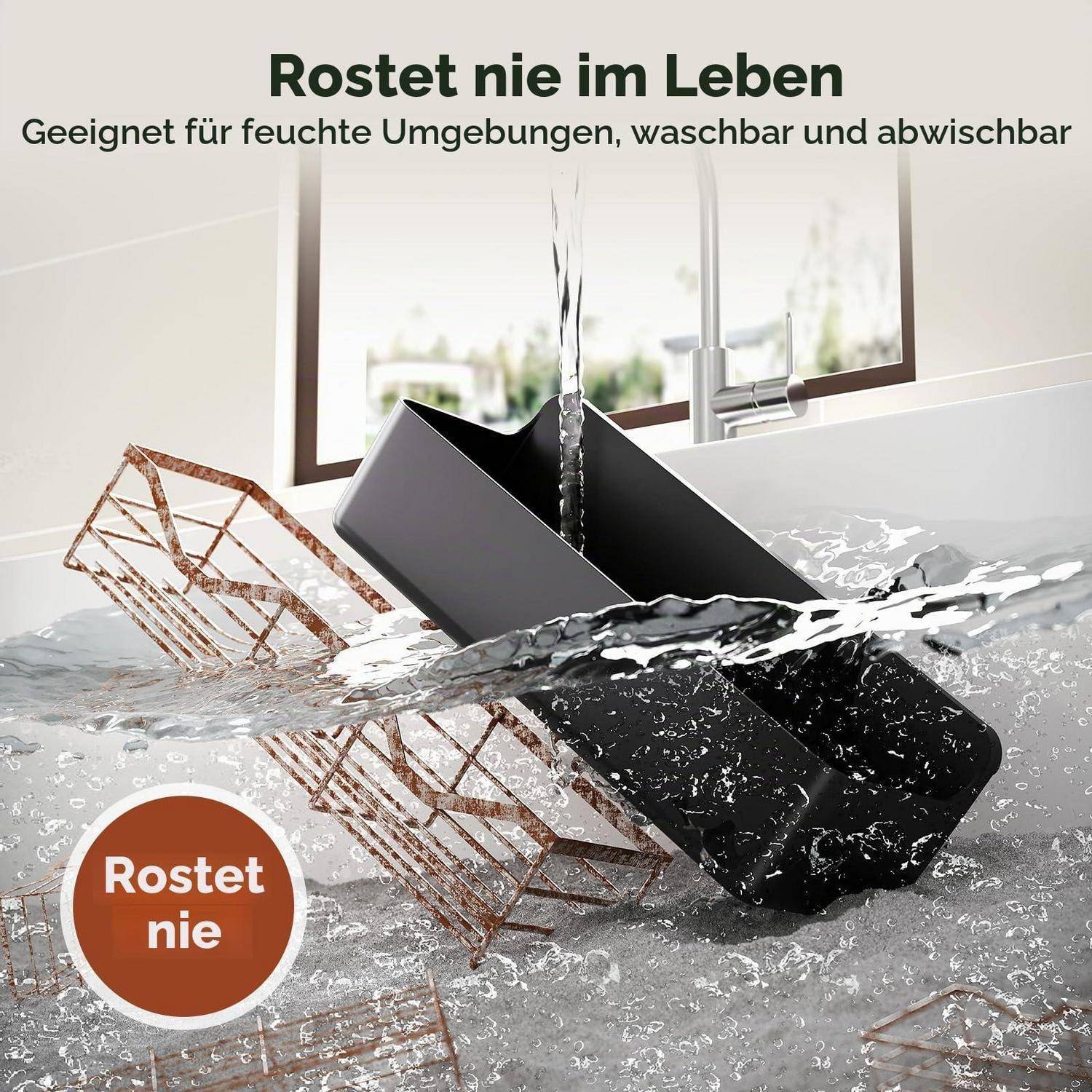 Wasserdichter schwarzer Organizer-Behälter, der in fließendem Wasser untergetaucht gezeigt wird, mit deutschem Text „Rostet nie im Leben" und „Geeignet für feuchte Umgebungen, waschbar und abwischbar"", was darauf hinweist, dass er niemals rostet und für feuchte Bereiche geeignet ist.