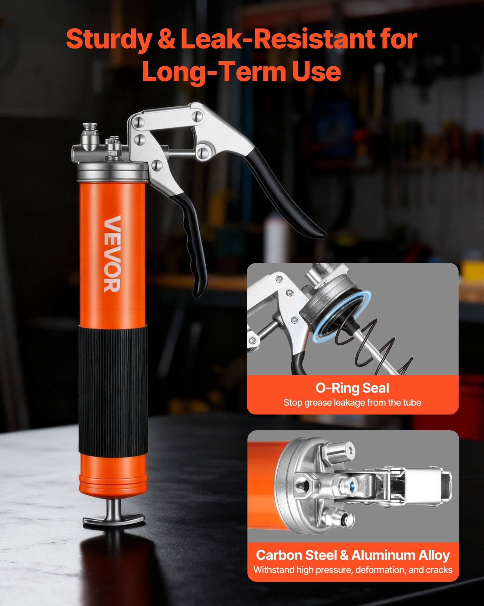 VEVOR-Fettpresse mit orangefarbenem Lauf, beschriftet mit „Robust & auslaufsicher für Langzeitnutzung", plus Nahaufnahmen, die die O-Ring-Dichtung und die Konstruktion aus Kohlenstoffstahl/Aluminium-Legierung zeigen.