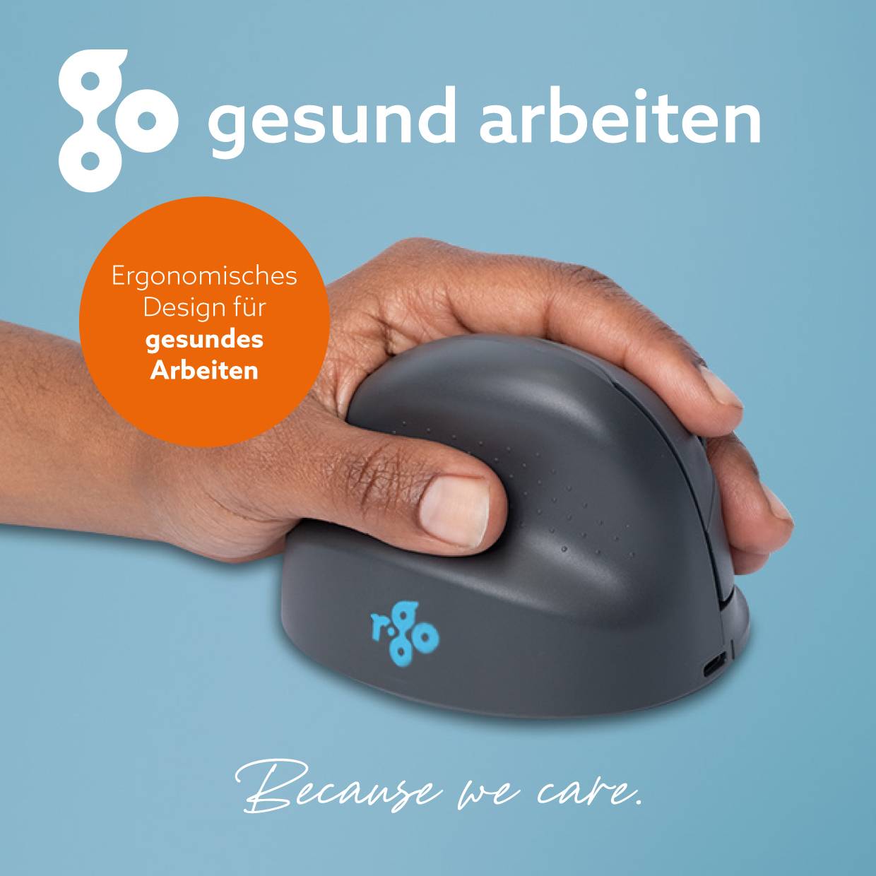 Hände mit einer ergonomischen Maus auf blauem Hintergrund mit 'gesund arbeiten' und 'Ergonomisches Design für gesundes Arbeiten', plus 'Weil wir uns kümmern.