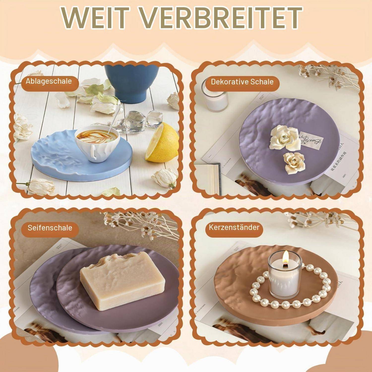 Kollage aus vier geformten Schalen mit den Beschriftungen „Ablageschale", „Dekorative Schale"", „Seifenschale"" und „Kerzenständer"", die Verwendungsmöglichkeiten zum Halten einer Tasse, Dekoration, Seife und einer Kerze zeigen.